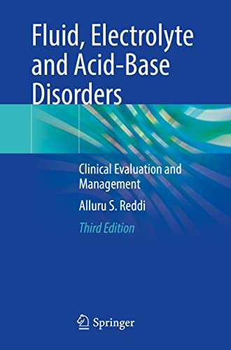 Fluid, Electrolyte and Acid-Base Disorders: Clinical Evaluation and Management von Springer