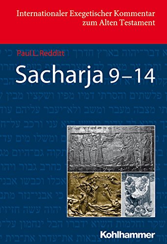 Sacharja 9-14: Deutschsprachige Ubersetzungsausgabe (Internationaler Exegetischer Kommentar zum Alten Testament (IEKAT))