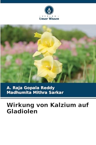 Wirkung von Kalzium auf Gladiolen: DE