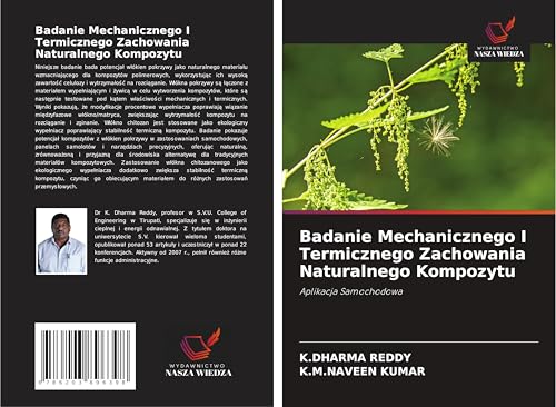 Badanie Mechanicznego I Termicznego Zachowania Naturalnego Kompozytu: Aplikacja Samochodowa von Wydawnictwo Nasza Wiedza