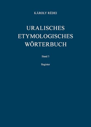 Uralisches etymologisches Wörterbuch: Register Uralisches etymologisches Wörterbuch: Register von Harrassowitz