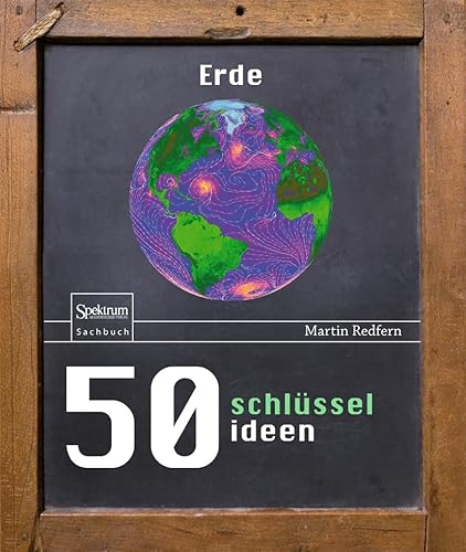 50 Schlüsselideen Erde von Springer Spektrum