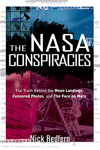 NASA Conspiracies: The Truth Behind the Moon Landings, Censored Photos, and the Face on Mars von New Page Books