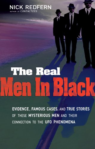Real Men in Black: Evidence, Famous Cases, and True Stories of These Mysterious Men and Their Connection to the UFO Phenomena: Evidence, Famous Cases, ... Men and Their Connection to UFO Phenomena von New Page Books