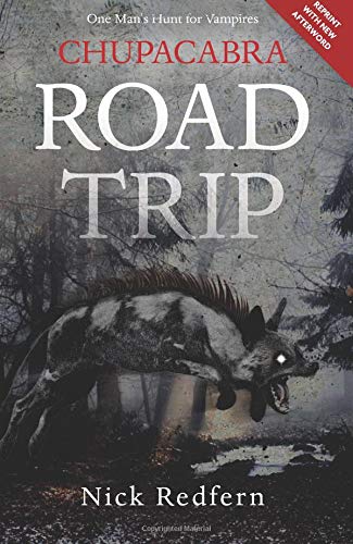 Chupacabra Road Trip: One Man’s Hunt for Vampires von Lisa Hagan Books