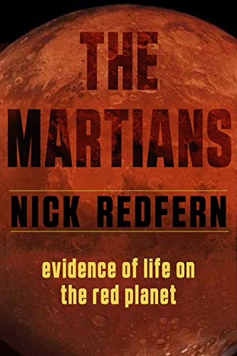 The Martians: Evidence of Life on the Red Planet The Martians: Evidence of Life on the Red Planet von New Page Books