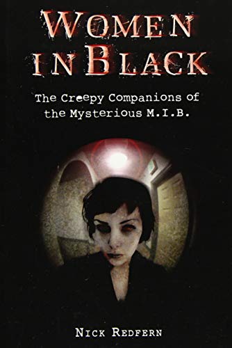 Women In Black: The Creepy Companions of the Mysterious M.I.B. von Lisa Hagan Books