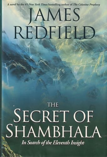 The Secret of Shambhala: In Search of the Eleventh Insight