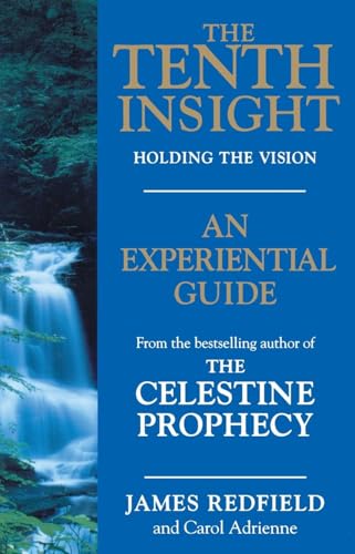 The Tenth Insight: An Experiential Guide