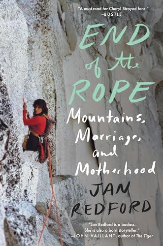 End of the Rope: Mountains, Marriage, and Motherhood von Counterpoint