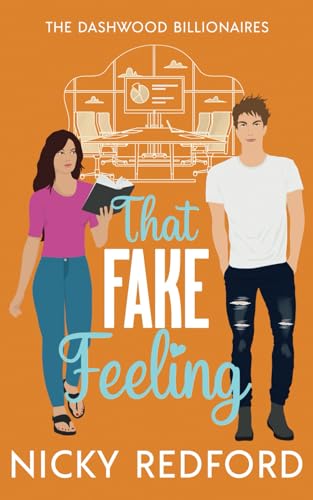 That Fake Feeling (The Dashwood Billionaires) von Up All Night Publishing