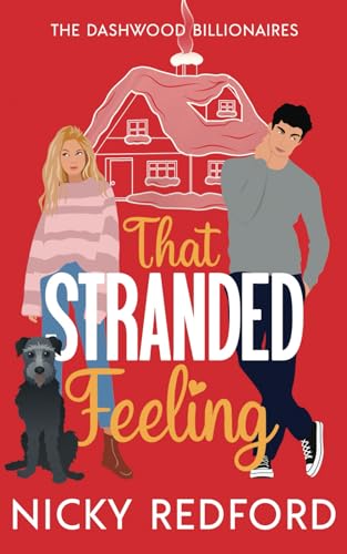 That Stranded Feeling (The Dashwood Billionaires) von Up All Night Publishing