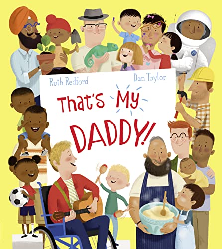 That's My Daddy!: The perfect illustrated children’s book for Father’s Day von Farshore