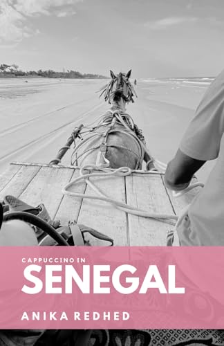 Cappuccino in Senegal: Dansen in de Sahel - op reis door een land in West-Afrika von Perky Paper Publishers