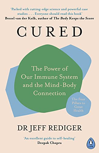 Cured: The Power of Our Immune System and the Mind-Body Connection von Penguin Books Ltd (UK)