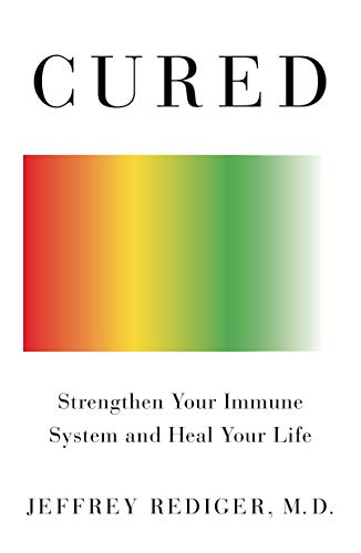 Cured: Strengthen Your Immune System and Heal Your Life von Flatiron Books