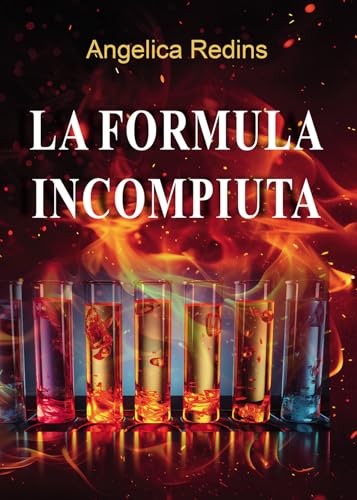 La formula incompiuta von Passione Scrittore selfpublishing