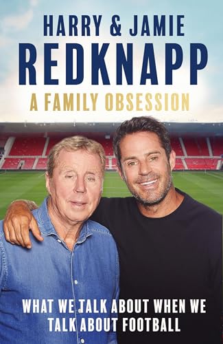 A Family Obsession: What We Talk About When We Talk About Football von Constable