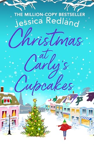 Christmas at Carly's Cupcakes: A wonderfully uplifting festive read (Christmas on Castle Street)
