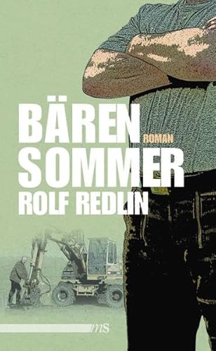 Bärensommer: Roman