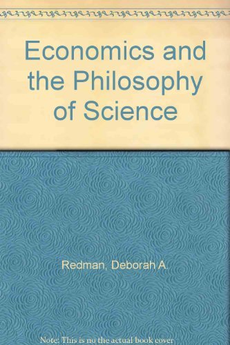 Economics And the Philosophy of Science
