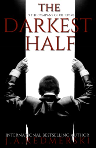The Darkest Half (In the Company of Killers, Band 8)