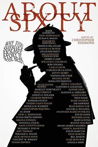 About Sixty: Why Every Sherlock Holmes Story is the Best von Wildside Press