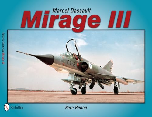 Marcel Dassault Mirage III Marcel Dassault Mirage III