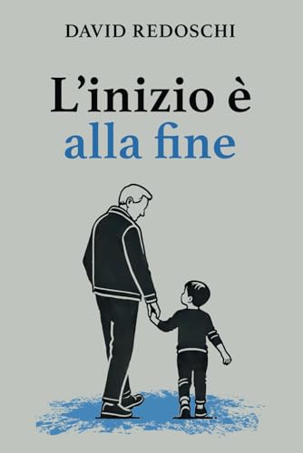 L'inizio è alla fine von Bookness