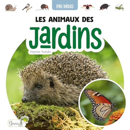 Les animaux des jardins Les animaux des jardins von GRENOUILLE