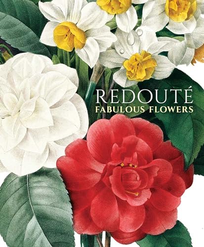 Redouté: Fabulous Flowers von Dover Publications