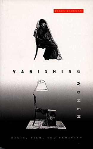 Vanishing Women: Magic, Film, and Feminism von Duke University Press