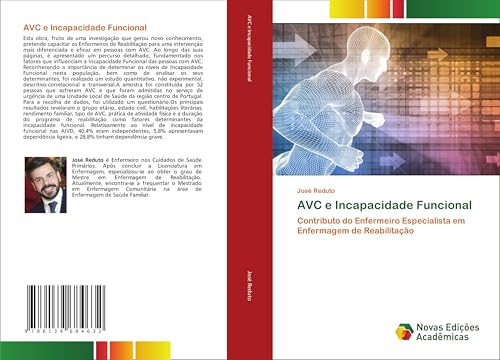 AVC e Incapacidade Funcional: Contributo do Enfermeiro Especialista em Enfermagem de Reabilitação von Novas Edições Acadêmicas