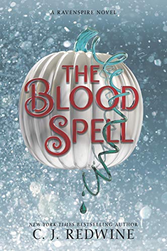 The Blood Spell (Ravenspire, 4)