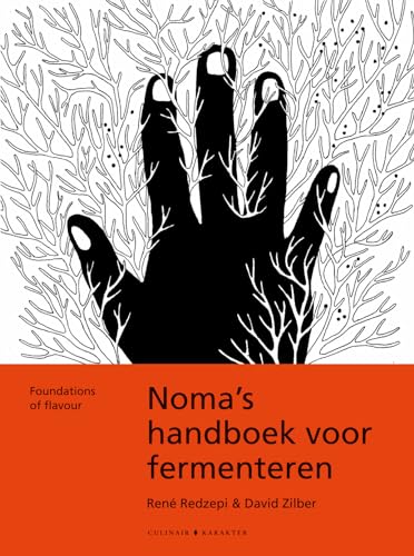 Noma's handboek voor fermenteren: Foundations of flavour (Culinair)