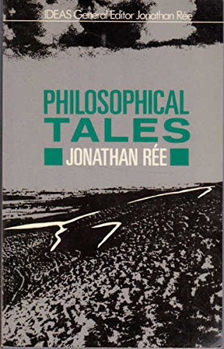 Philosophical Tales: An Essay on Philosophy and Literature (Ideas/978)