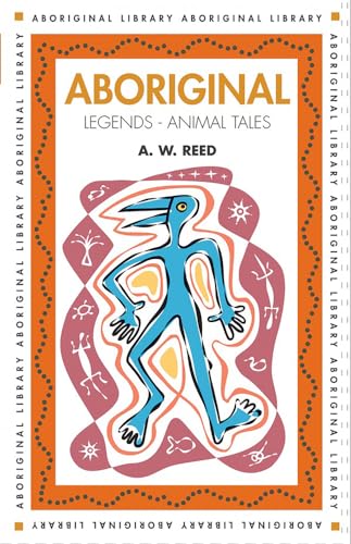 Aboriginal Legends: Animal Tales von Tuttle Publishing