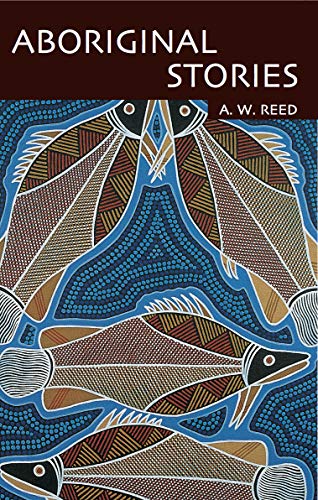 Aboriginal Stories: With Word List English--Aboriginal, Aboriginal--English