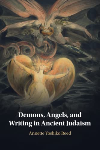 Demons, Angels, and Writing in Ancient Judaism von Cambridge University Press