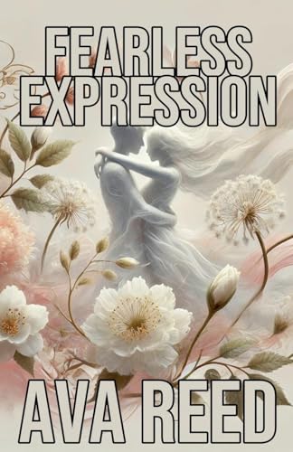 Fearless Expression von Ava Reed