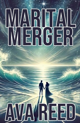 Marital Merger von Ava Reed