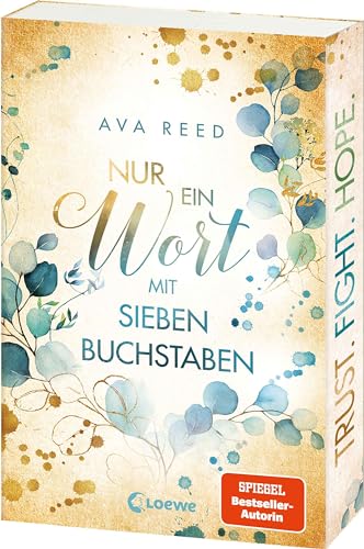 Nur ein Wort mit sieben Buchstaben: Einfühlsamer, realistischer Jugendroman ab 14 Jahren über Familie und Zusammenhalt von LOEWE