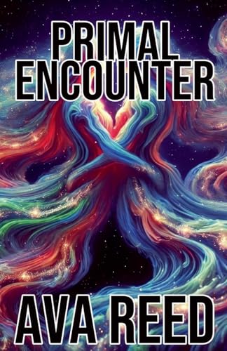 Primal Encounter von Ava Reed