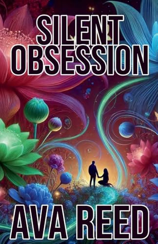 Silent Obsession von Ava Reed
