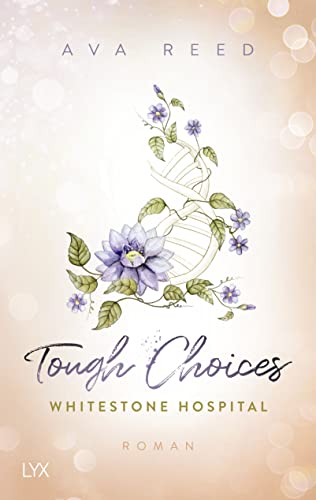 Whitestone Hospital - Tough Choices von LYX