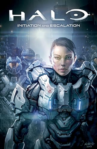 Halo: Initiation and Escalation Halo: Initiation and Escalation
