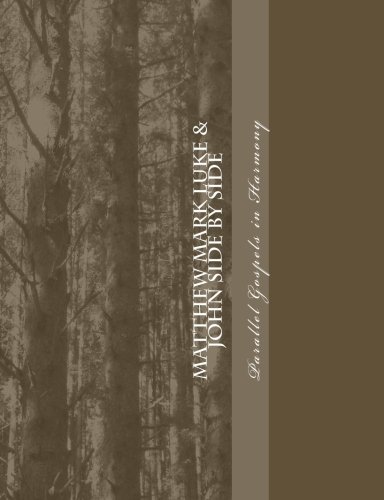 Matthew Mark Luke & John: Side by Side Parallel Gospels in Harmony von CreateSpace Independent Publishing Platform