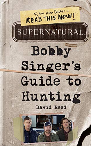 Supernatural: Bobby Singer's Guide to Hunting von It Books