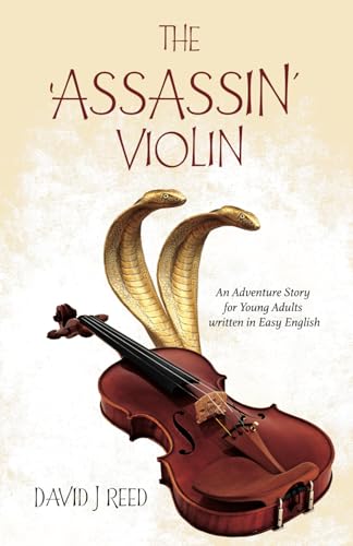 THE ‘ASSASSIN’ VIOLIN: An Adventure Story for Young Adults Written in Easy English von Independently published