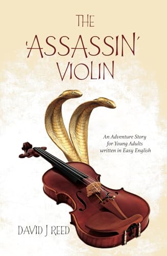 THE ‘ASSASSIN’ VIOLIN: An Adventure Story for Young Adults Written in Easy English von Independently published
